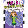 Heidi Heckelbeck and the Never-Ending Day