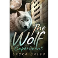 The Wolf Experiment