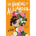 The Haunting of Alejandra