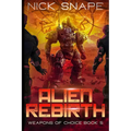 Alien Rebirth: An Alien Contact Military Sci-Fi Adventure