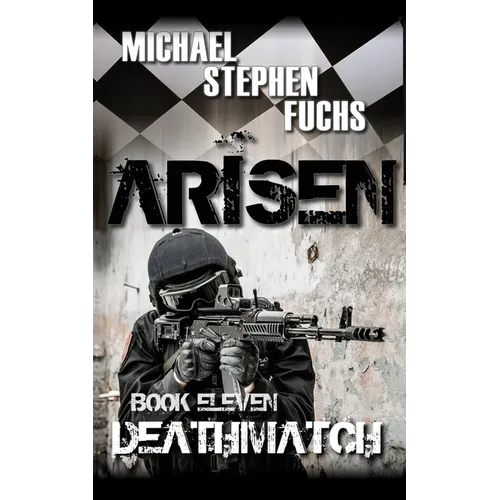 ARISEN, Book Eleven - Deathmatch