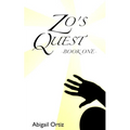 Zo's Quest: - Book One -