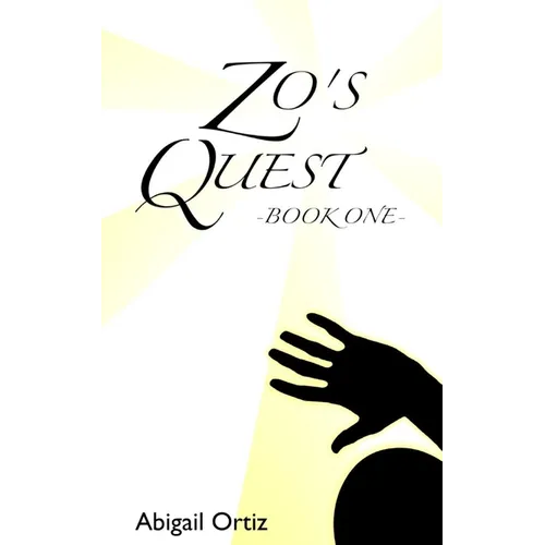 Zo's Quest: - Book One - - Paperback