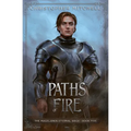 Paths of Fire