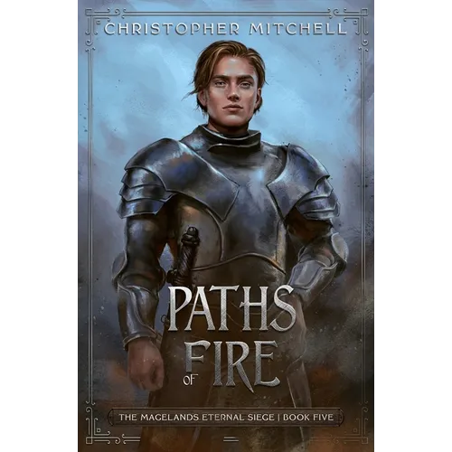 Paths of Fire