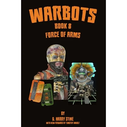 Warbots: Book 8 Force of Arms