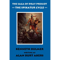 The Spikatur Cycle [The Saga of Dray Prescot Omnibus #7]