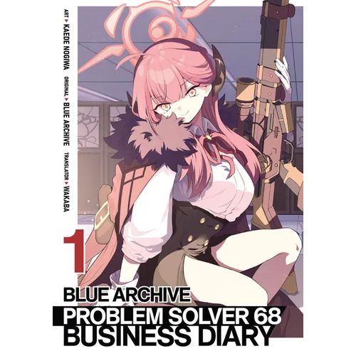 Blue Archive: Problem Solver 68 Business Diary Vol. 1