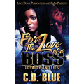 For the Love of a Boss