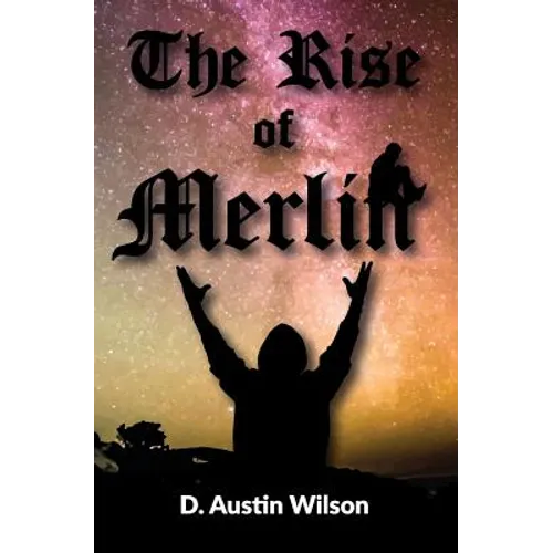 The Rise of Merlin