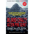 Blood Crazy Aten Present: The post-apocalyptic juggernaut powers on to an epoch-making third instalment!