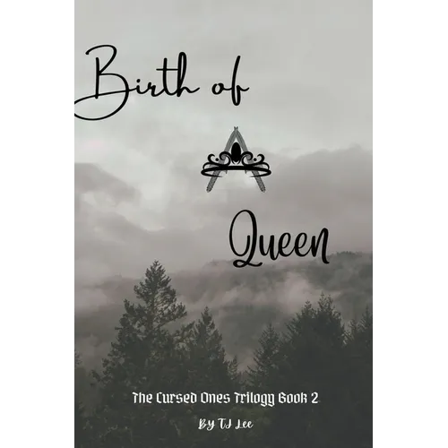 Birth of A Queen