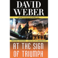 At the Sign of Triumph: A Novel in the Safehold Series (#9)
