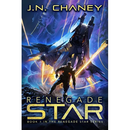 Renegade Star: An Intergalactic Space Opera Adventure