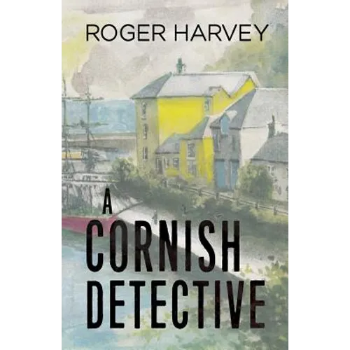 A Cornish Detective