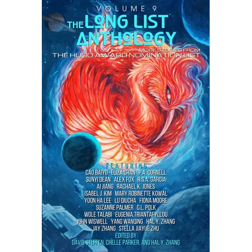 The Long List Anthology Volume 9: More Stories from the Hugo Award Nomination List