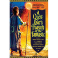A Quest-Lover's Treasury of the Fantastic