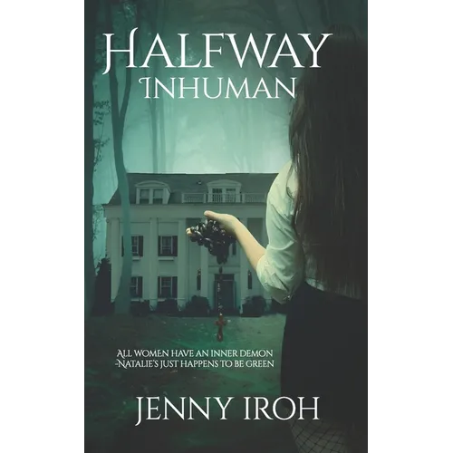 Halfway Inhuman