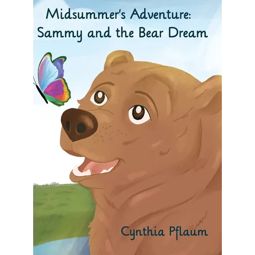 Midsummer's Adventure: Sammy and the Bear Dream