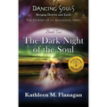 Dancing Souls: The Dark Night of the Soul