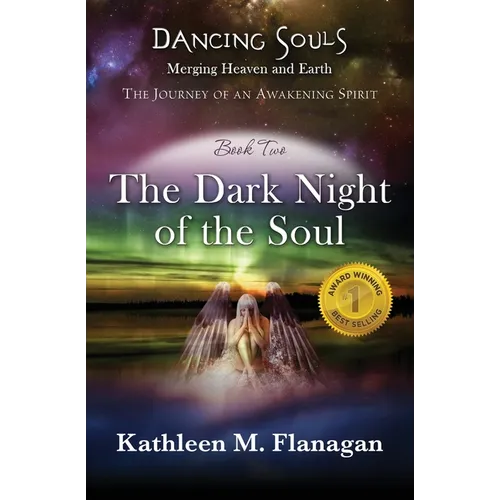 Dancing Souls: The Dark Night of the Soul