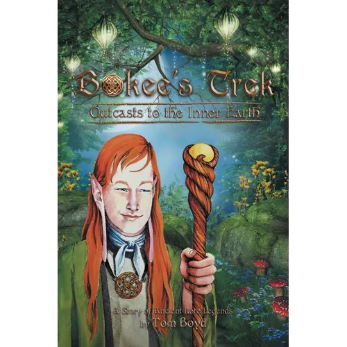 Bokee's Trek: Outcasts to the Inner Earth