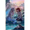 Pearls Beneath the Ice: A cozy, steamy sapphic monster romance