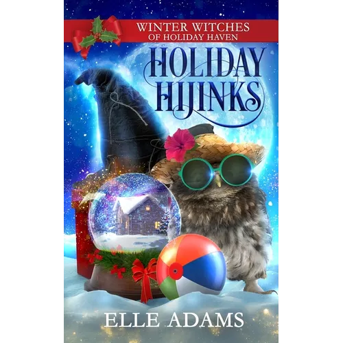 Holiday Hijinks: A Christmas Paranormal Cozy Mystery