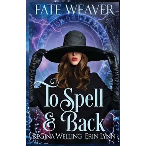 To Spell & Back: A Cozy Fantasy Series