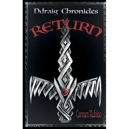 Ddraig Chronicles: Return