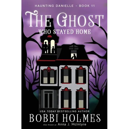 The Ghost Who Stayed Home