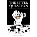 The Bitter Question: The Caver Gang Stories