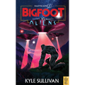 Bigfoot vs. Aliens