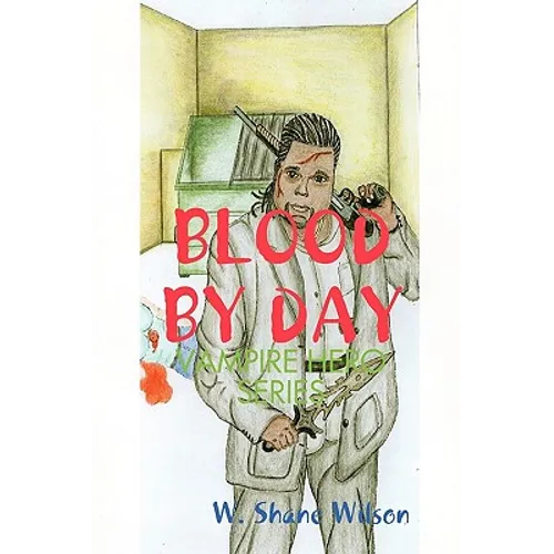 Blood by Day