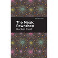 The Magic Pawnshop: A New Years Eve Fantasy