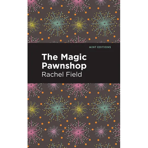 The Magic Pawnshop: A New Years Eve Fantasy