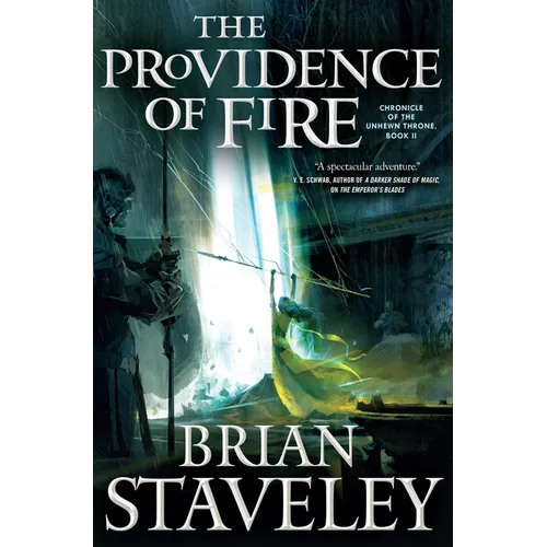 The Providence of Fire: Chronicle of the Unhewn Throne, Book II