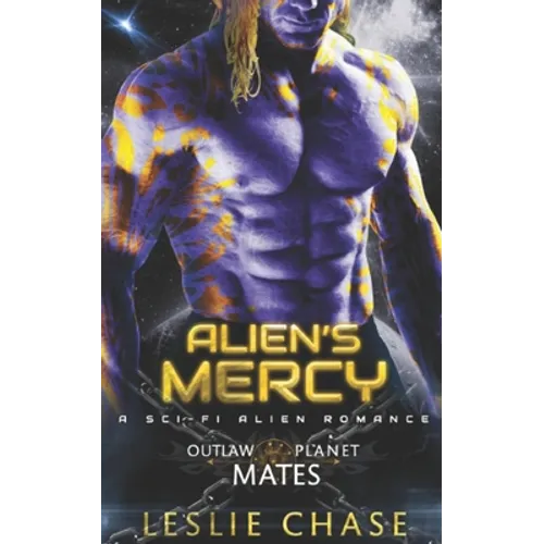 Alien's Mercy: A Sci-Fi Alien Romance