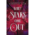 When Stars Come Out