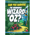 Can You Survive the Wonderful Wizard of Oz?: An Interactive Adventure for Kids Ages 9-13
