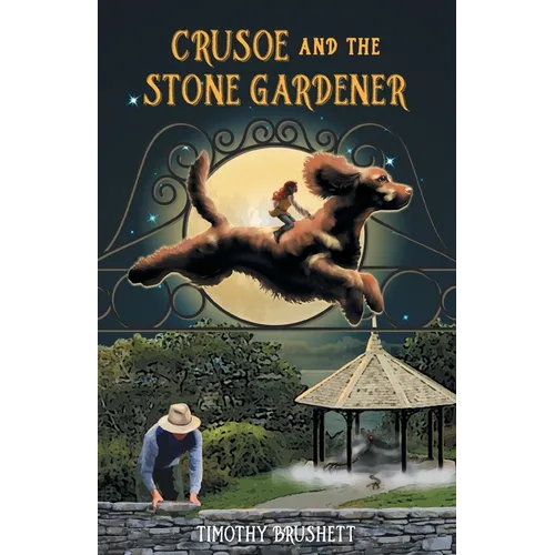 Crusoe and the Stone Gardener