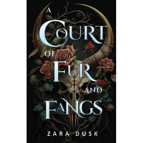 A Court of Fur and Fangs: A steamy enemies-to-lovers fae fantasy romance