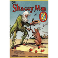 The Shaggy Man of Oz: Empty-Grave Retrofit Edition