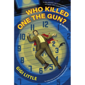 Who Killed One the Gun?