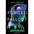 Forged in the Fallout