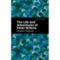 The Life and Adventures of Peter Wilkins