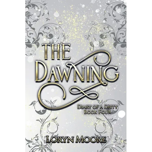 Diary of a Deity - The Dawning