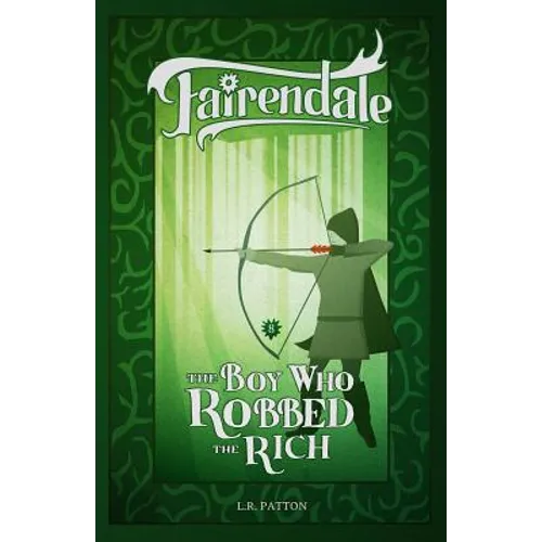 The Boy Who Robbed the Rich