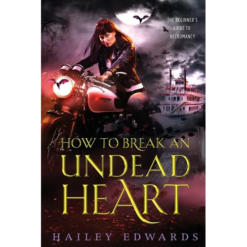 How to Break an Undead Heart