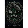Roots of Power